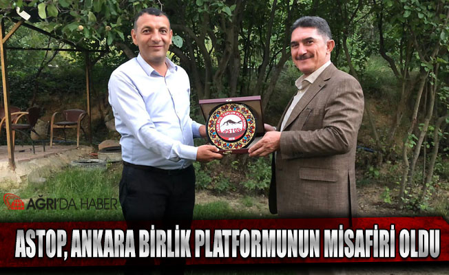 ASTOP Ankara Birlik Platformunun Misafiri Oldu