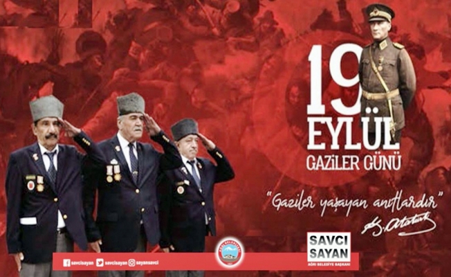 Savcı Sayan’dan 19 Eylül Gaziler Günü Mesajı