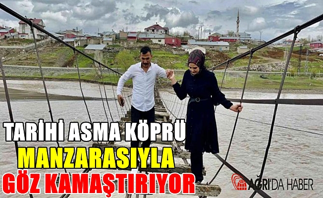 Ağrı'da Tarihi Asma Köprüsü Hala Ayakta!