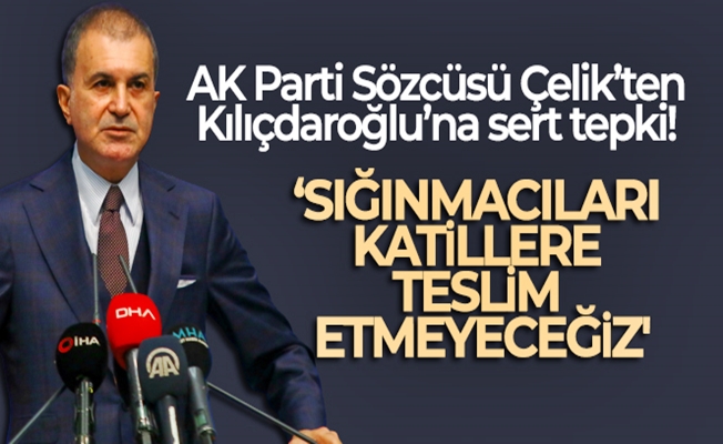 AK Parti Sözcüsü Ömer Çelik'ten Kemal Kılıçdaroğlu'na sert tepki