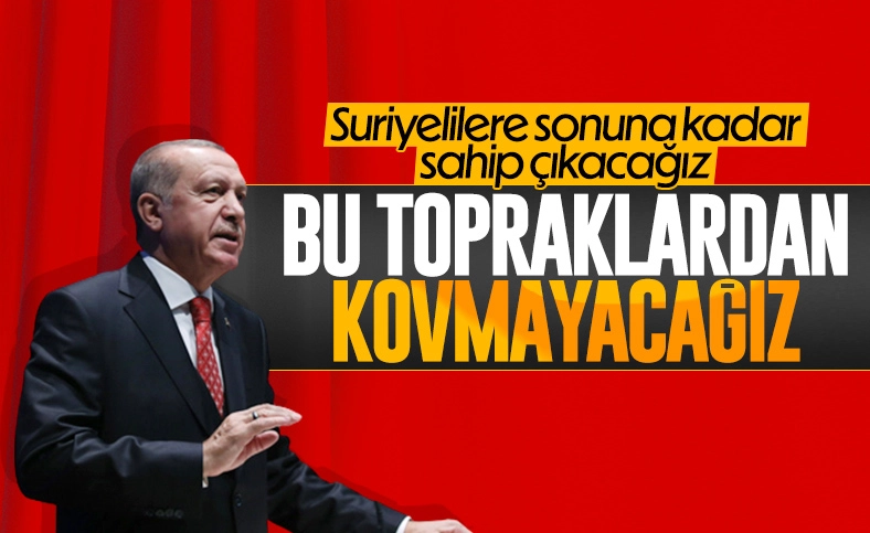 Cumhurbaşkanı Erdoğan'dan mülteci açıklaması: Kovmayacağız