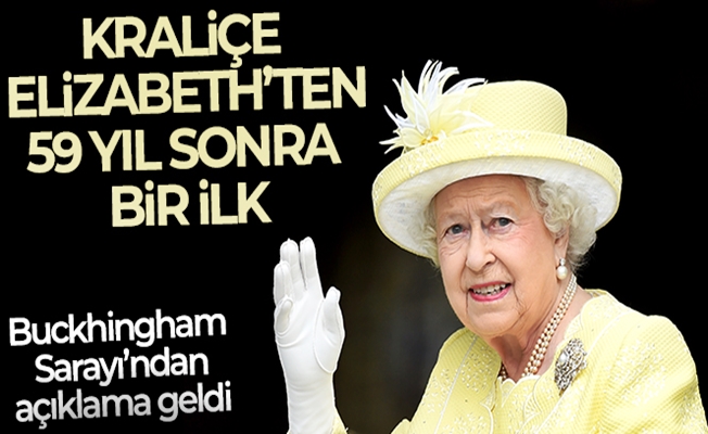 Kraliçe Elizabeth, 59 yıl sonra bir ilk!