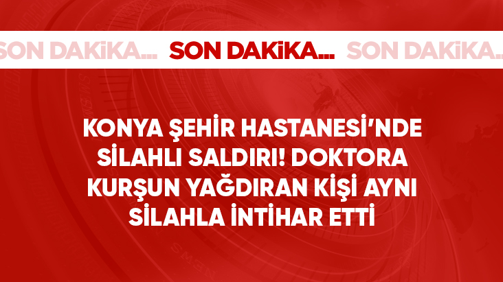 Doktoru öldüren şahıs intihar etti