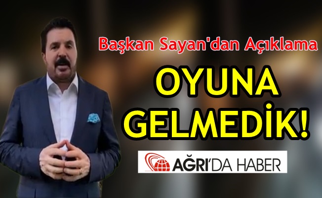 OYUNA GELMEDİK!