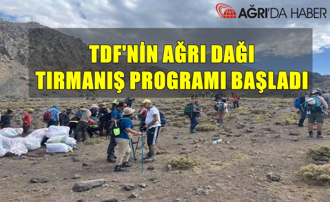 TDF'nin Ağrı Dağı tırmanış programı başladı