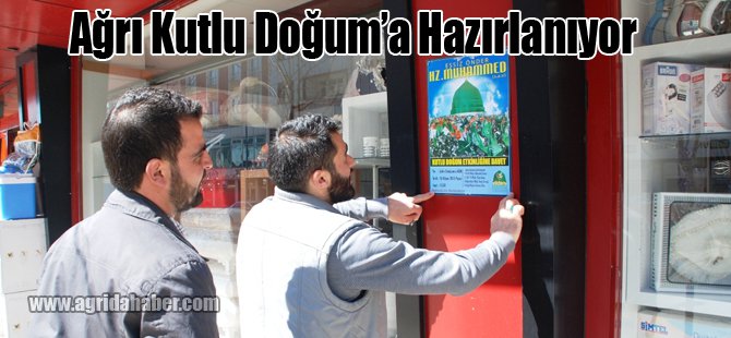 Ağrı Kutlu Doğum'a hazırlanıyor