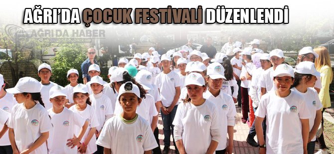 Ağrı'da Çocuk Festivali Düzenlendi