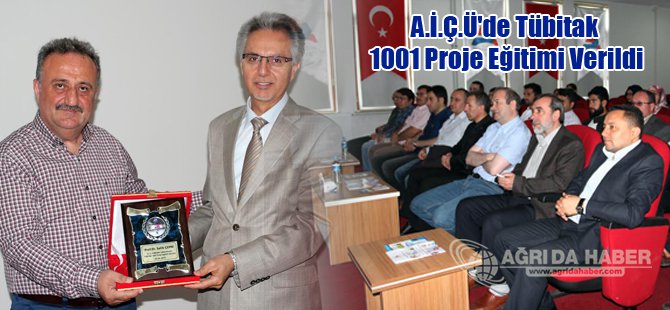 Ağrı İbrahim Çeçen Üniversitesinde Tübitak 1001 Proje Eğitimi Verildi