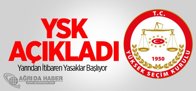 7 Haziran İçin Yasaklar Başlıyor