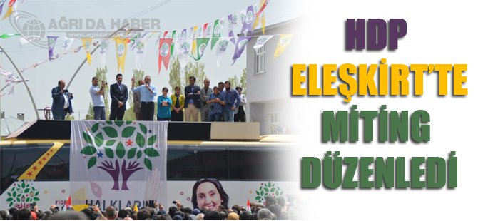 Hdp  Eleşkirt'te Miting  Düzenledi