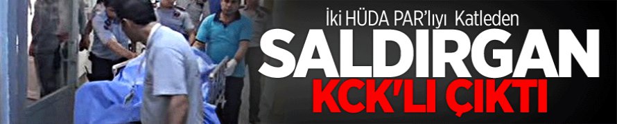 Şırnak'ta iki HÜDA PAR'lıyı Katleden KCK'lı Çıktı