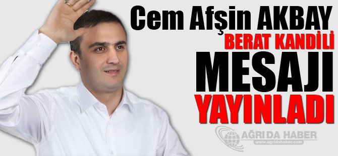 Cem Afşin AKBAY'ın Kandil Mesajı