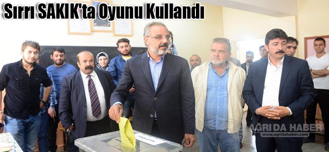 Sırrı SAKIK'ta Oyunu Kullandı