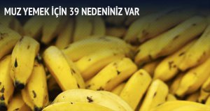 Muz yemek için 39 nedeniniz var