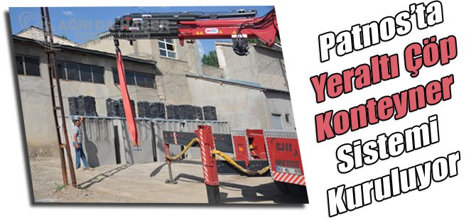 Patnos'a yer altı çöp konteyner sistemi