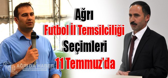 Ağrı Futbol İl Temsilciliği Seçimi Yaklaşıyor