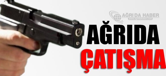 SONDAKİKA! Ağrı'da Çatışma