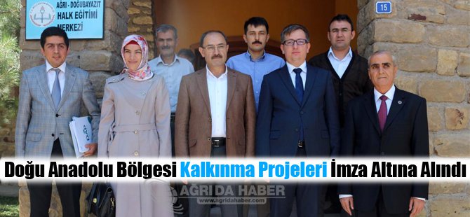 Doğu Anadolu Bölgesi Kalkınma projeleri imza altına alındı