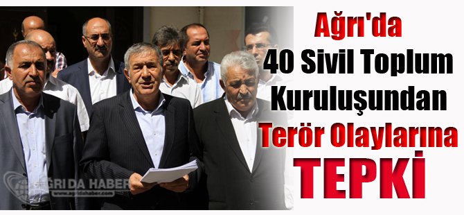 Ağrı'da 40 Sivil Toplum Kuruluşundan Terör Olaylarına Tepki