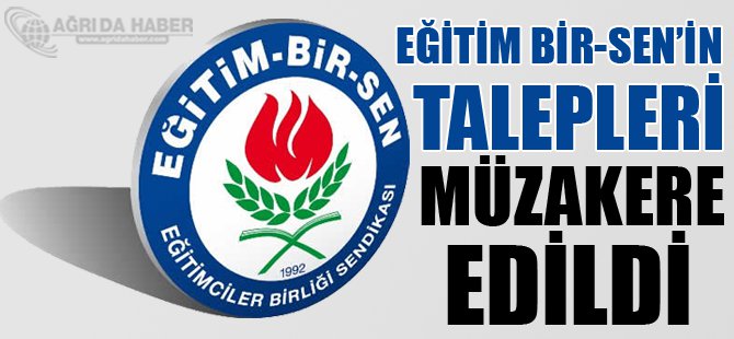 Eğitim-Bir-Sen'in talepleri  müzakere edildi