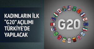 Kadınlar ilk 'G20' açılımını Türkiye'de yapacak