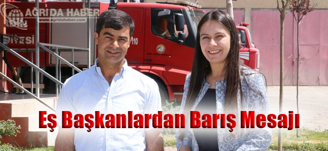 Diyadin Belediye Eş Başkanlarından Barış Mesajı