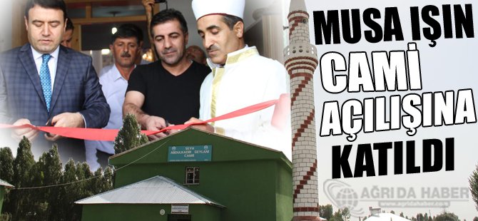 Ağrı Valisi Musa Işın, cami açılışına katıldı