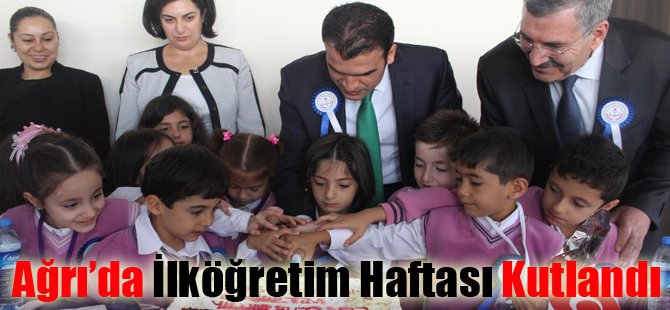 İlköğretim Haftası Ağrı'da kutlandı