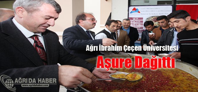 Ağrı İbrahim Çeçen Üniversitesi Aşure Dağıttı