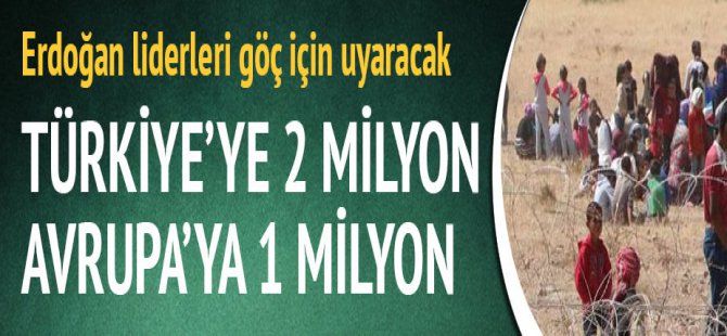 Avrupa'ya 1 milyon Suriyeli gelir