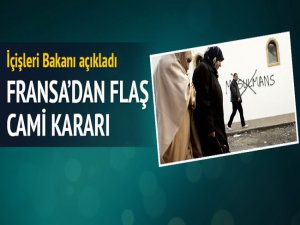 Bernard Cazeneuve Fransa cami kapatacak Açıklaması