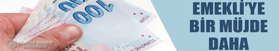 Emekli'ye Bir Müjde Daha
