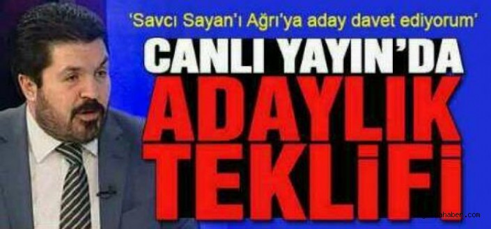 Savcı Sayan'a Ağrı Belediye Başkan Adaylığı Teklifi