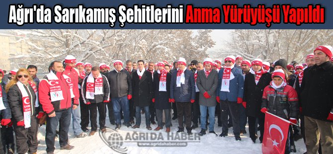 Ağrı'da Sarıkamış Şehitlerini Anma Yürüyüşü Yapıldı
