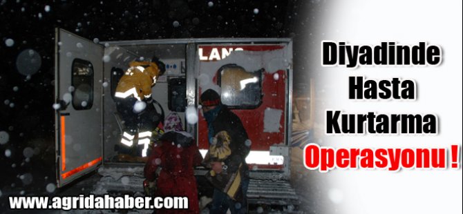 Diyadinde Hasta Kurtarma Operasyonu