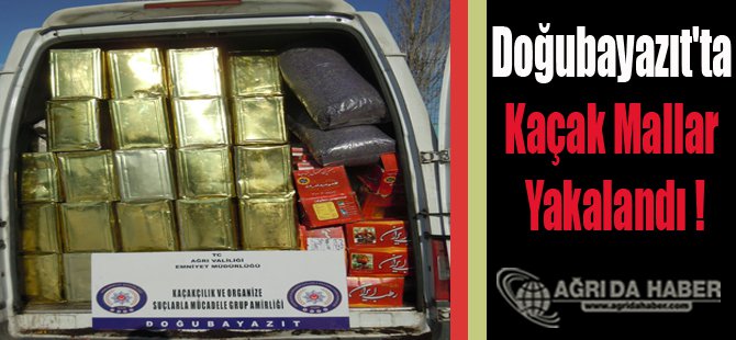 Doğubayazıt'ta Gümrük Kaçağı Olan Mallar Yakalandı