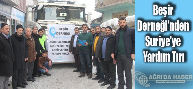 Beşir Derneği'nden Suriye'ye Yardım Tırı