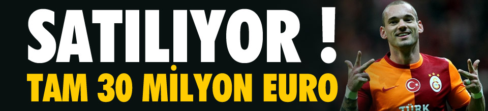 Wesley Sneijder'a Servet Transferi Kabul Etti !