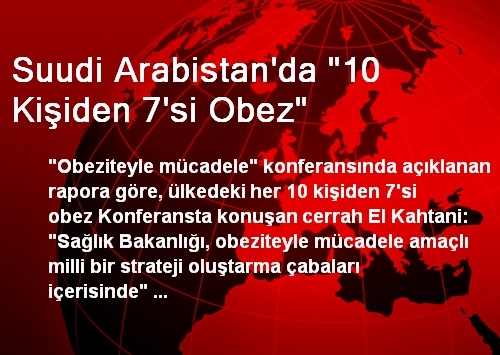 Suudi Arabistan'da '10 Kişiden 7'si Obez'