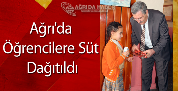 Ağrı Milli Eğitim Müdürlüğü Öğrencilere Süt Dağıttı