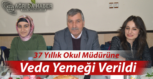 Eleşkirt'te 37 Yıllık Okul Müdürüne Veda Yemeği Verildi