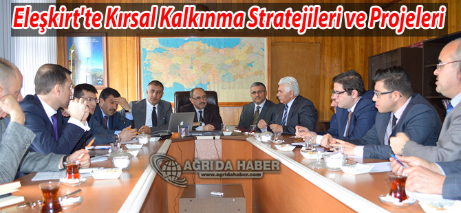 Eleşkirt'te Kırsal Kalkınma Stratejileri ve Projeleri