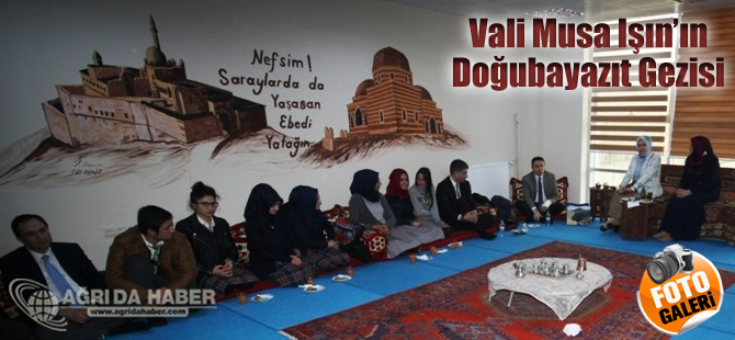 Ağrı Valisi Musa Işın Doğubayazıt İlçesinde Çeşitli Ziyaretlerde Bulundu