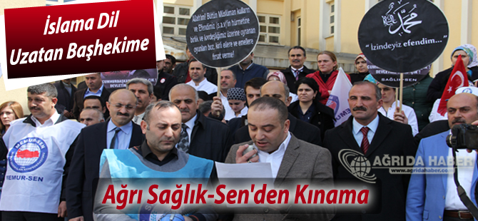 Ağrı'da Kuran Ayetleri İle Alay Eden Başhekime Sağlık-Sen'den Kınama