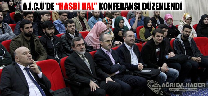 A.İ.Ç.Ü'de 'HASBİ HAL' Konferansı Düzenlendi