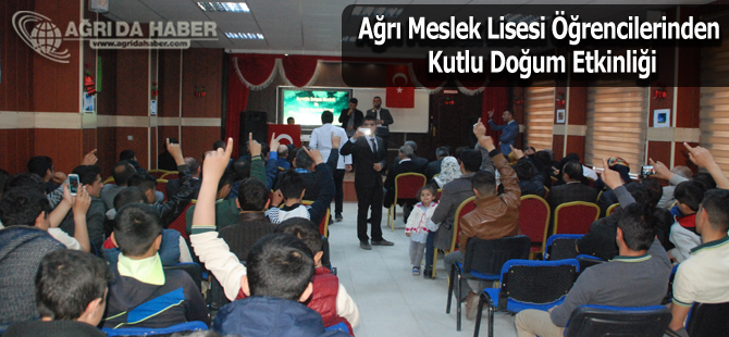 Ağrı Meslek Lisesi Öğrencilerinden Kutlu Doğum Etkinliği