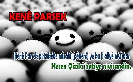 KENÊ PARSEK