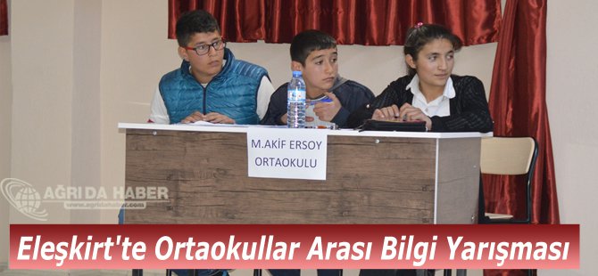 Eleşkirt'te Ortaokullar Arası Bilgi Yarışması düzenlendi