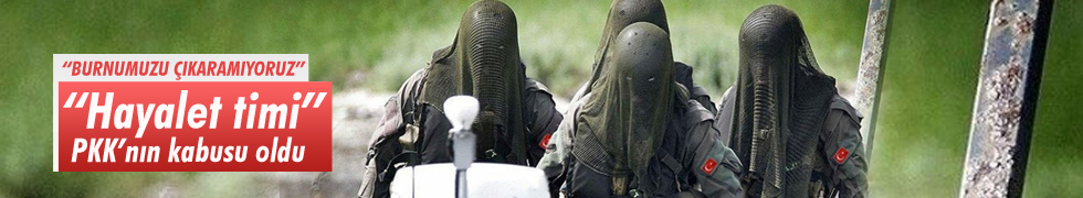 PKK'nın Korkulu Rüyası Hayalet TİM Örgüte Nefes Aldırmıyor