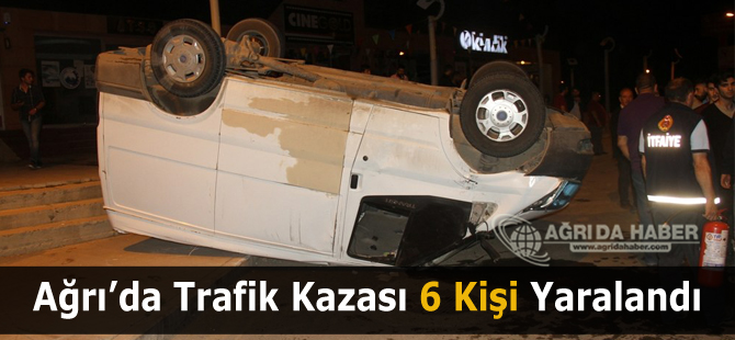 Ağrı'da Otomobil İle Kamyonet Çarpıştı: 6 Yaralı